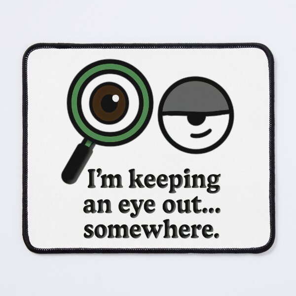 Item preview, Keeping an Eye Out… Kinda – Blind Humor designed and sold by Eyepatch-Jacks.