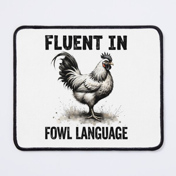 Item preview, Fluent in Fowl Language designed and sold by TheEmptyBottleStudio.
