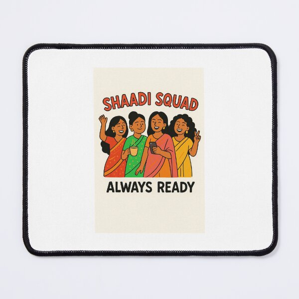 Item preview, Shaadi Squad, Always Ready designed and sold by The Masala Hub.