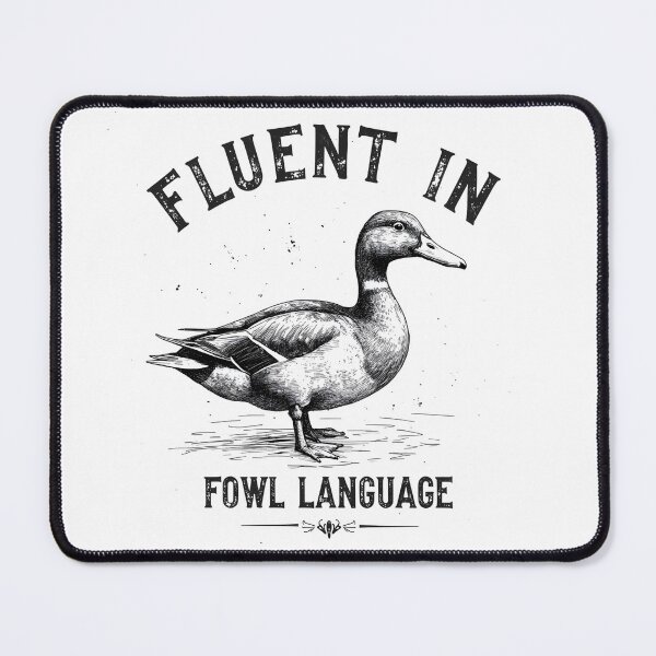 Item preview, Fluent in Fowl Language designed and sold by TheEmptyBottleStudio.