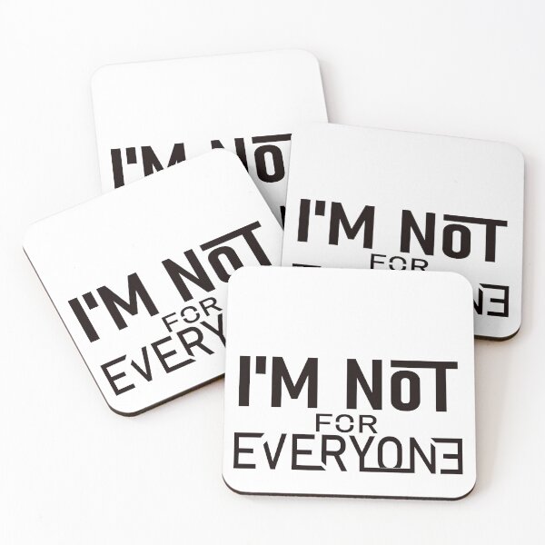 Item preview, i'm not for everyone designed and sold by ArtVibeDesign.