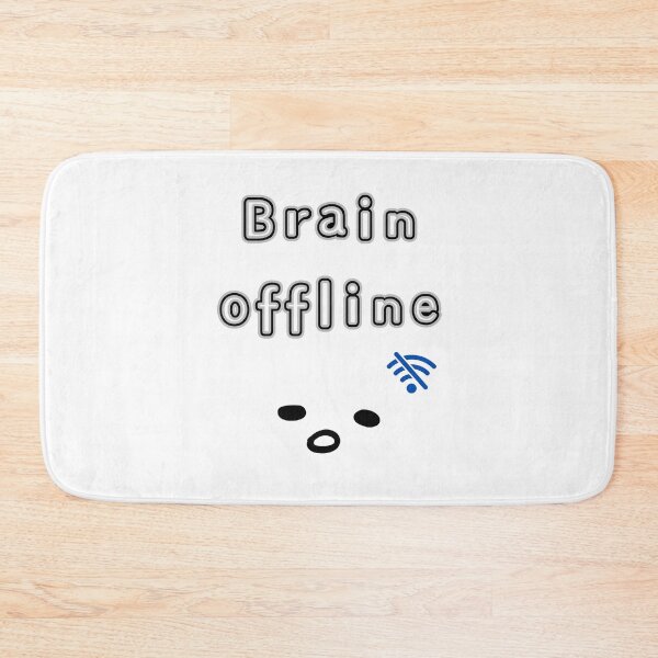 Item preview, Brain Offline – Minimal Sarcastic Quote designed and sold by mintmono-studio.