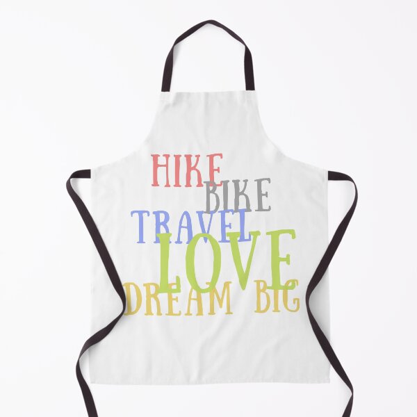 Item preview, Hike, Bike , Travel, Love, Dream Big Typography by Christie Olstad designed and sold by Christie Olstad.