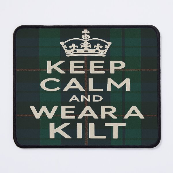 Artikelvorschau, Bleib ruhig und trage einen Kilt entworfen und verkauft von MacksMerch.