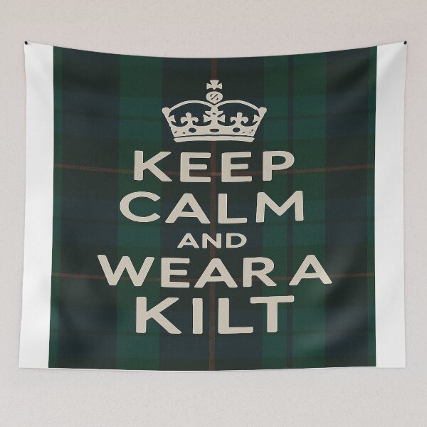 Artikelvorschau, Bleib ruhig und trage einen Kilt entworfen und verkauft von MacksMerch.
