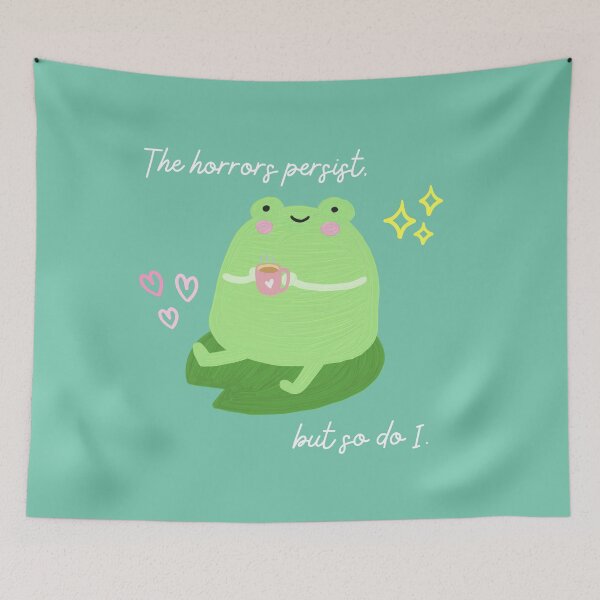 Item preview, The Horrors Persist But So Do I Motivational Frog designed and sold by TrashPandaCreative.