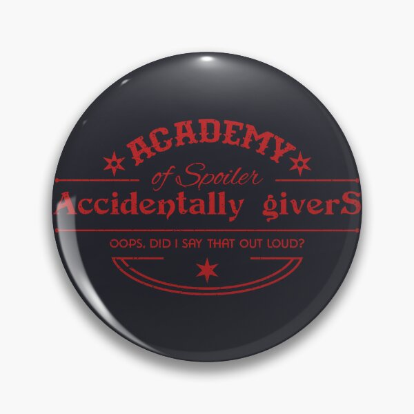 Item preview, Academy of Spoiler Accidentally Givers designed and sold by Milena R..