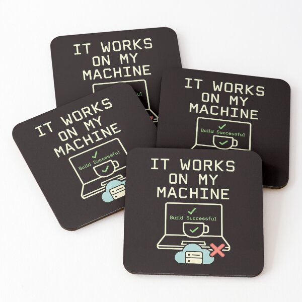 Item preview, It Works On My Machine – Funny Developer Terminal Design designed and sold by Tadeusz1.
