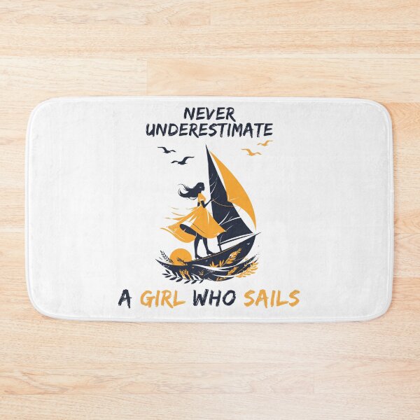 Item preview, Never Underestimate a Girl Who Sails designed and sold by windwander.