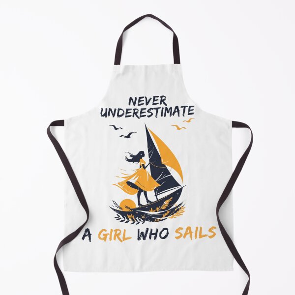 Item preview, Never Underestimate a Girl Who Sails designed and sold by windwander.