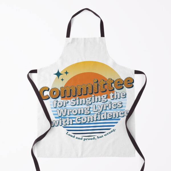 Item preview, Committee for Singing the Wrong Lyrics with Confidence designed and sold by Milena R..
