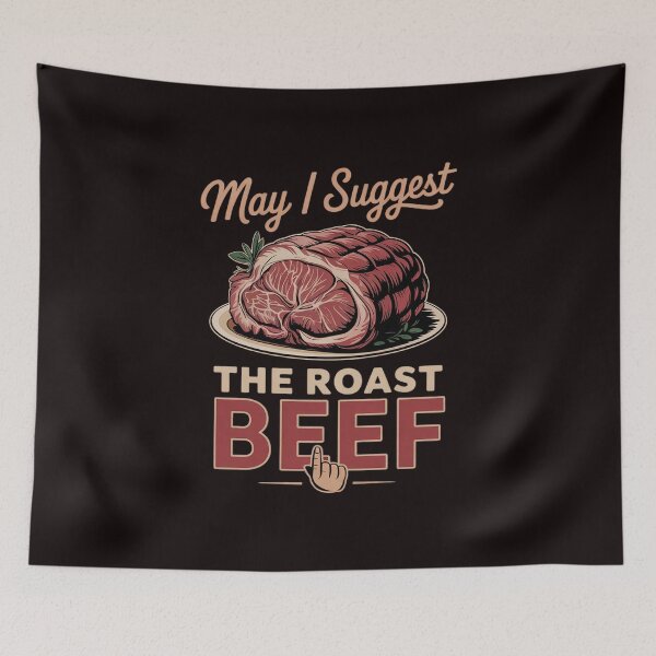 Item preview, May I Suggest The Roast Beef Embarrassing inappropriate designed and sold by sheenmi.