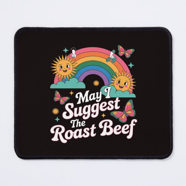 Item preview, May I Suggest The Roast Beef Inappropriate Adult Humor designed and sold by sheenmi.