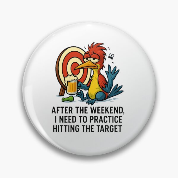 Item preview, Funny Woodpecker Meme – After Weekend Training Target designed and sold by OxiSkor.