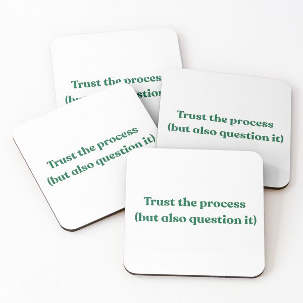 Item preview, Trust the process (but also question it) design designed and sold by Sketchy Stickers.