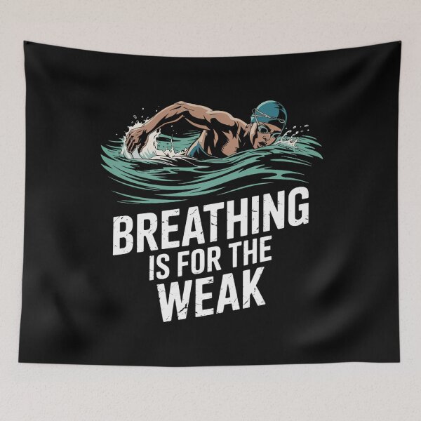 Item preview, Breathing Is For The Weak - Swimming Swimmer Water Sports designed and sold by Sunset4Bones.