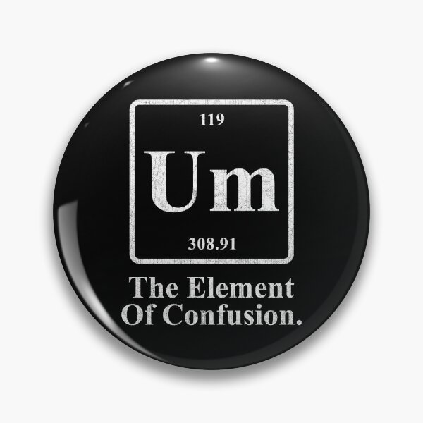 Item preview, Um The Element of Confusion designed and sold by KarimSoCute.