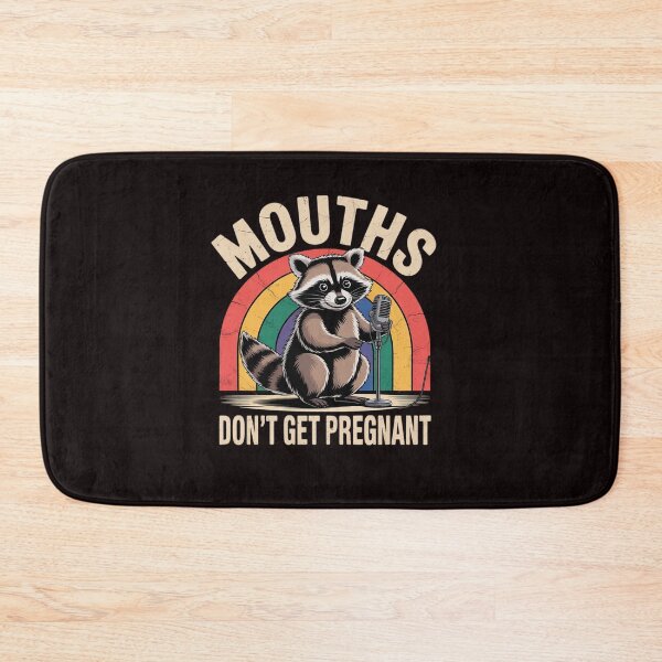 Item preview, Mouths Don't Get Pregnant Inappropriate Humour Adult Jokes designed and sold by sheenmi.