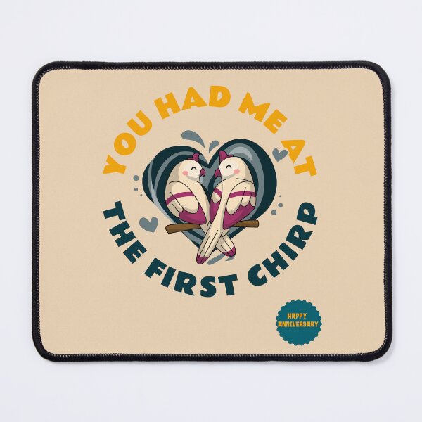 Item preview, You had me at the first chirp designed and sold by JTZZWEAR.