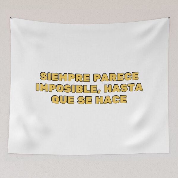 Item preview, Siempre parece imposible, hasta que se hace - Spanish motivational   designed and sold by Inspirationmotivation.