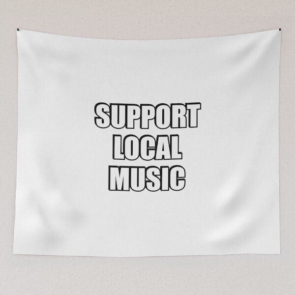 Item preview, Support local music designed and sold by Inspirationmotivation.