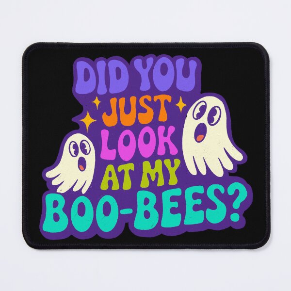 Item preview, Did you just look at my Boo-Bees? designed and sold by IHateDumplings.