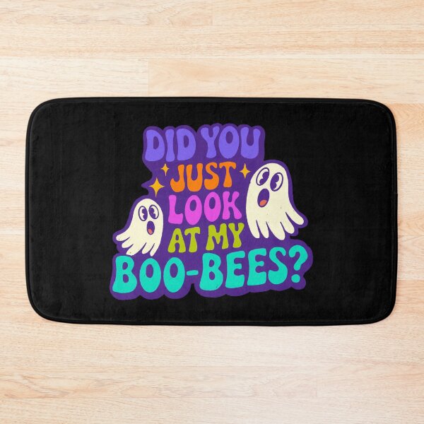 Item preview, Did you just look at my Boo-Bees? designed and sold by IHateDumplings.