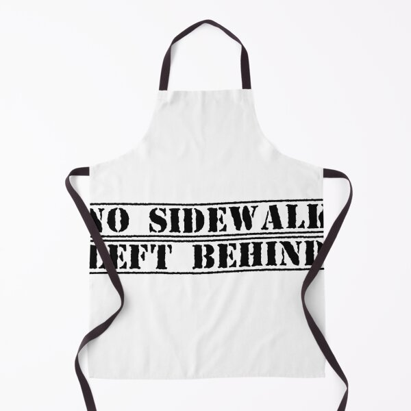 Item preview, No Sidewalk Left Behind designed and sold by Ninjacatoff.