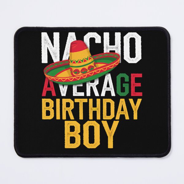 Item preview, Nacho Average Birthday Boy Cinco De Mayo designed and sold by brynatshop.