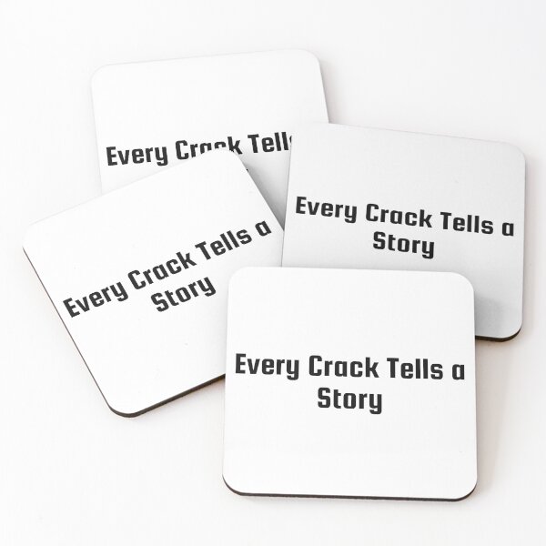Item preview, Every Crack Tells a Story designed and sold by Ninjacatoff.