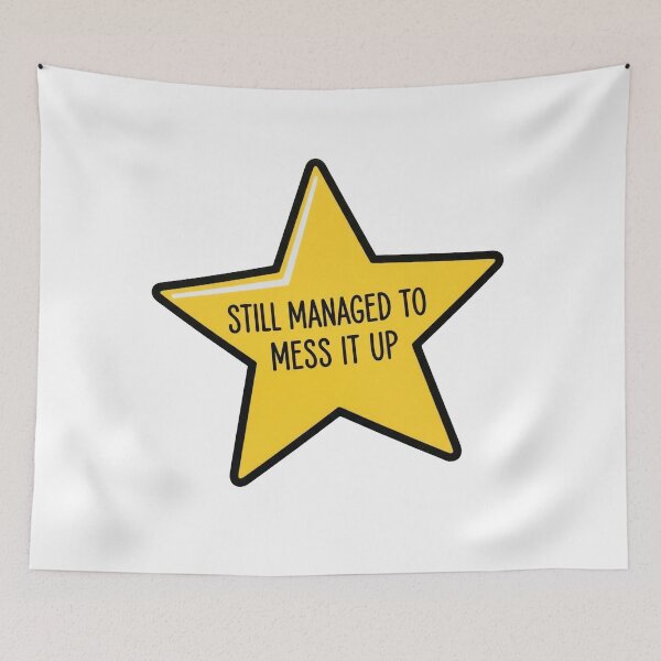 Item preview, Still Messed It Up Sticker – Star Design designed and sold by eyesasdaggers.