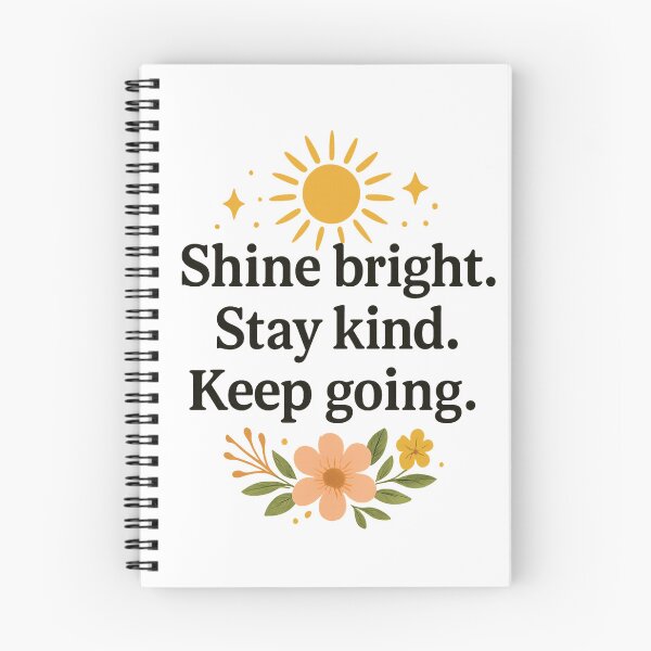 Item preview, Shine Bright. Stay Kind. Keep Going.  designed and sold by GlitteringPixie.