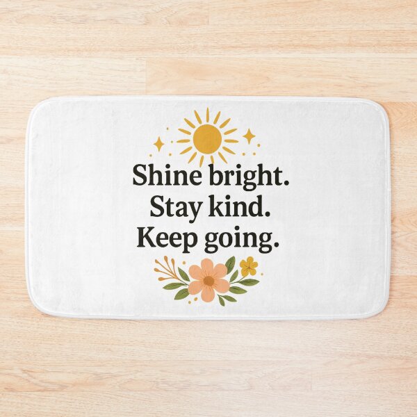 Item preview, Shine Bright. Stay Kind. Keep Going.  designed and sold by GlitteringPixie.