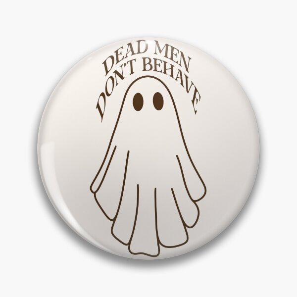 Item preview, Dead Men Don’t Behave designed and sold by Lydia.Create.