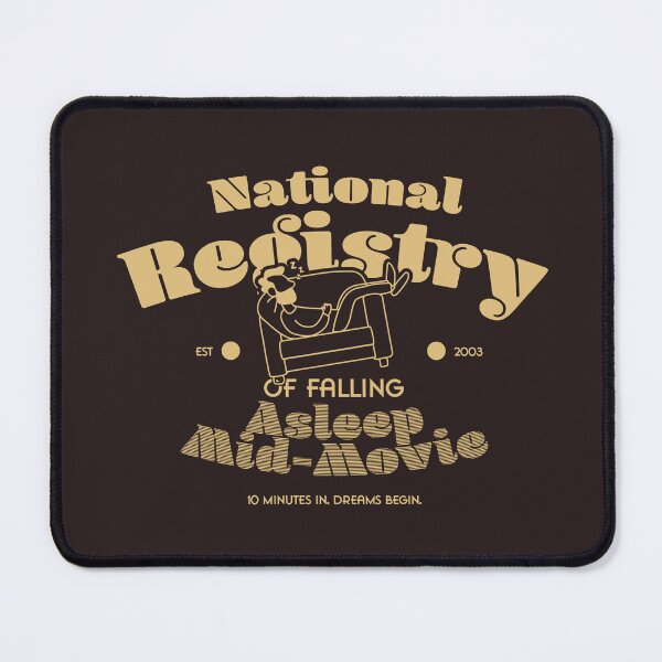 Item preview, National Registry of Falling Asleep Mid-Movie designed and sold by Milena R..
