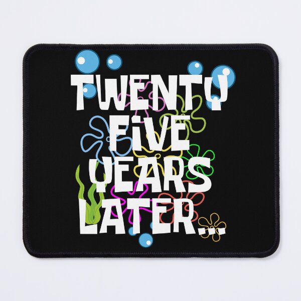 Item preview, Twenty Five Years Later, Funny 25 Years Old Birthday Party designed and sold by Mozaic Clothes.