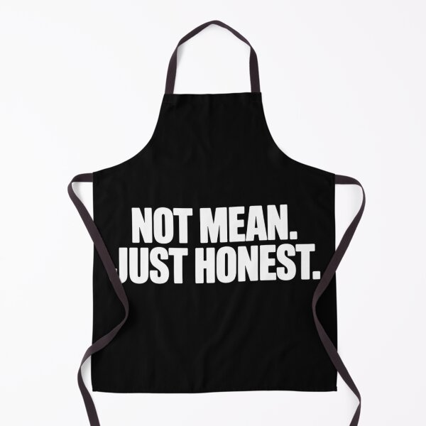 Item preview, Not Mean Just Honest designed and sold by Hairball-Pets.