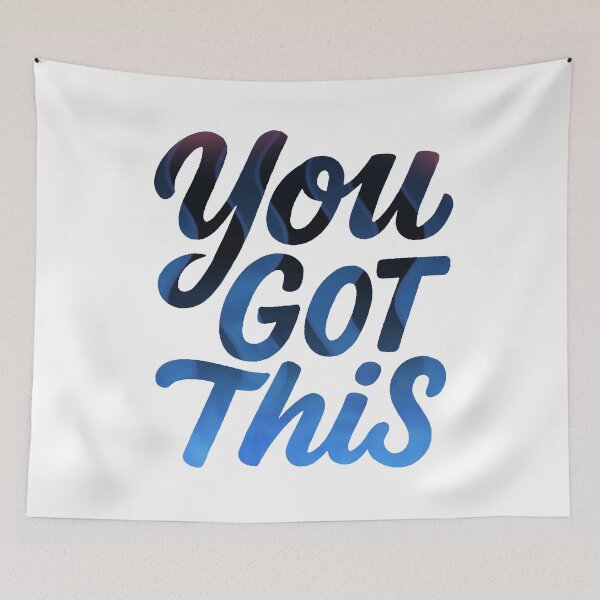 Item preview, You got this designed and sold by FarieArt.