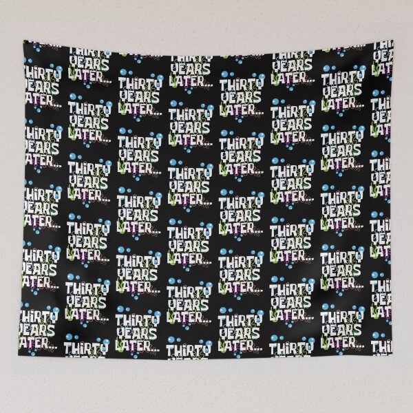 Item preview, Thirty Years Later, Funny 30 Years Old Birthday Party designed and sold by Mozaic Clothes.