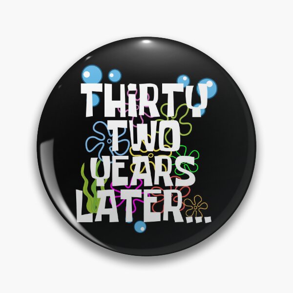 Item preview, Thirty Two Years Later, Funny 32 Years Old Birthday Party designed and sold by Mozaic Clothes.