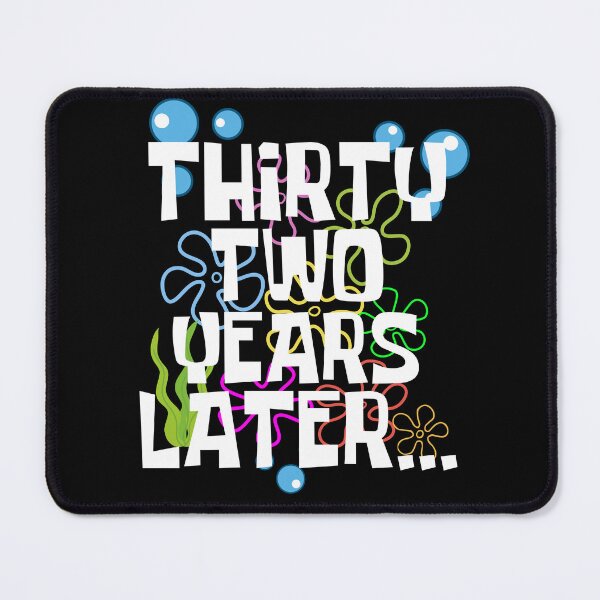 Item preview, Thirty Two Years Later, Funny 32 Years Old Birthday Party designed and sold by Mozaic Clothes.