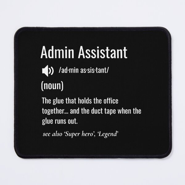 Item preview, Admin Assistant Definition designed and sold by sydney-syder.