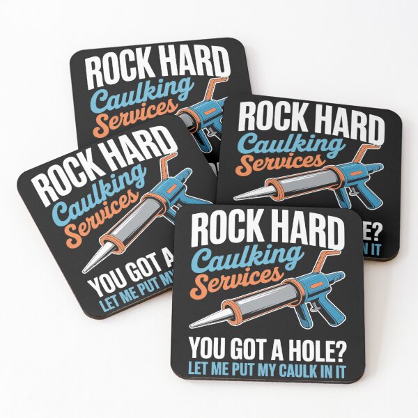 Item preview, Rock Hard Caulking Services Saying Adult Humor Men designed and sold by Charidana.
