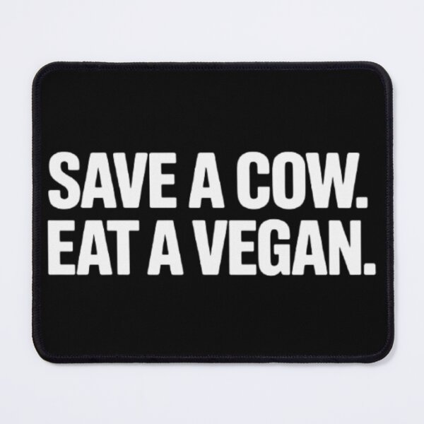 Item preview, Save A Cow Eat A Vegan designed and sold by nowggStudis.
