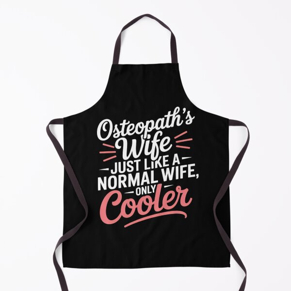 Item preview, Osteopath’s Wife – Just Like a Normal Wife, Only Cooler designed and sold by osteopath shop.