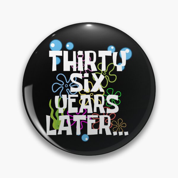 Item preview, Thirty Six Years Later, Funny 36 Years Old Birthday Party designed and sold by Mozaic Clothes.