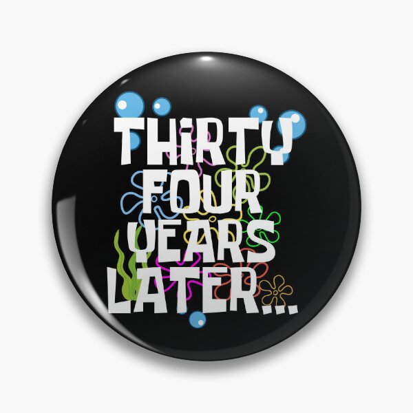 Item preview, Thirty Four Years Later, Funny 34 Years Old Birthday Party designed and sold by Mozaic Clothes.