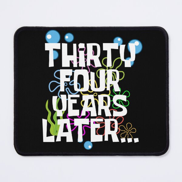 Item preview, Thirty Four Years Later, Funny 34 Years Old Birthday Party designed and sold by Mozaic Clothes.