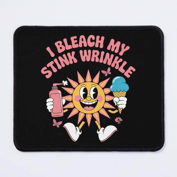Item preview, Sarcastic I Bleach My Stink Wrinkle Gag Adult Humor 1 designed and sold by Charidana.