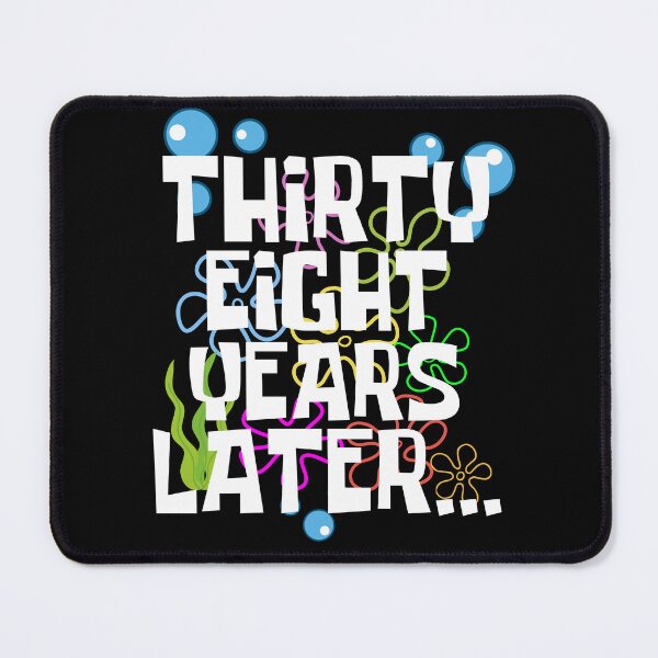 Item preview, Thirty Eight Years Later, Funny 38 Years Old Birthday Party designed and sold by Mozaic Clothes.